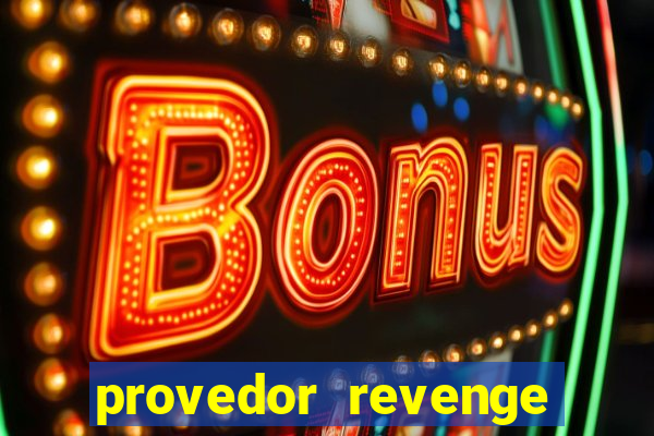 provedor revenge slots demo